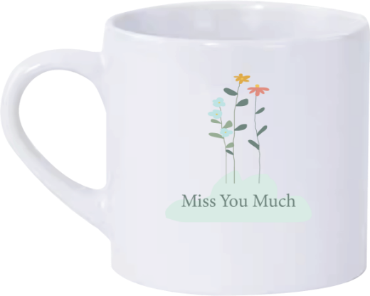 Picture of Cup  6oz(Printed Miss you Much)