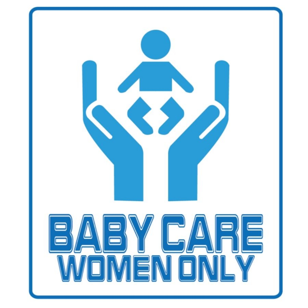 Picture of Sign Label  Baby care woman only