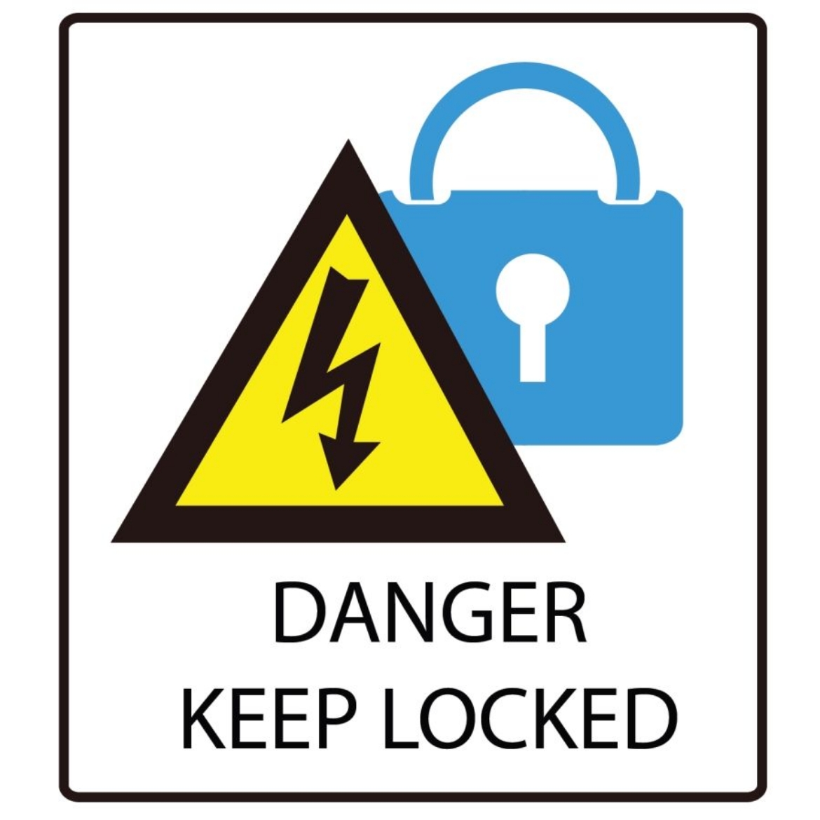 Picture of Sign Label Danger keep lock